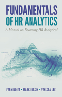 Fundamentals of HR Analytics: A Manual on Becoming HR Analytical 1789739640 Book Cover