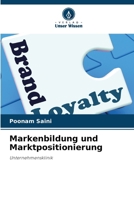 Markenbildung und Marktpositionierung (German Edition) 6202474688 Book Cover