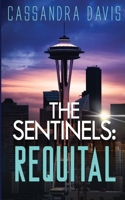 The Sentinels: Requital B09LGPMNVJ Book Cover