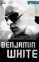 Benjamin White (Spy High) 1904233368 Book Cover