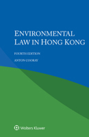 Environmental Law in Hong Kong 9403548630 Book Cover