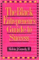 The Black Entrepreneur's Guide to Success 1878647237 Book Cover