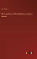 Hänen poikansa: Kolminäytöksinen hiljainen komedia (Finnish Edition) 3368917285 Book Cover
