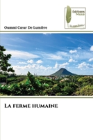 La ferme humaine (French Edition) 620885332X Book Cover