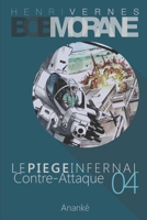 Le piège infernal 4: Contre-attaque B0B5JFZP53 Book Cover