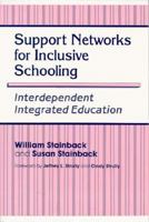 Support Networks for Inclusive Schooling: Interdependent Integrated Education 1557660417 Book Cover