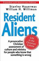 Resident Aliens: Life in the Christian Colony 0687361591 Book Cover