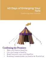 40 Days of Enlarging Your Tent: Confirming God's Promises 171607035X Book Cover