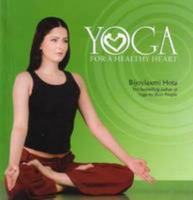 Yoga For A Healthy Heart 8129109786 Book Cover