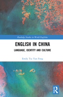 English in China: Language, Identity and Culture 0367706636 Book Cover