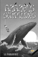 Azazel's Scriptures B0FLCBYJ86 Book Cover