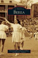 Berea (Images of America: Kentucky) 0738567167 Book Cover