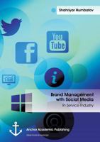 Brand Management with Social Media: In Service Industry 3954894831 Book Cover