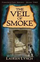 The Veil of Smoke 1503272052 Book Cover