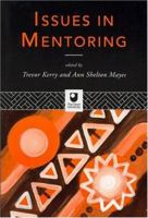 Issues in Mentoring 0415116813 Book Cover