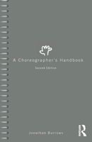 A Choreographer's Handbook 1032629010 Book Cover
