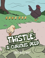 Thistle: A Curious Peep B0B4KCXCSG Book Cover