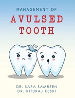 Management of Avulsed tooth 9357416471 Book Cover