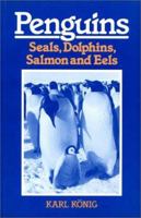 Penguins, Seals, Dolphins, Salmon and Eels: Sketches for an Imaginative Zoology 0863150144 Book Cover