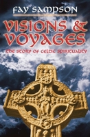 Visions and Voyages 0745952356 Book Cover