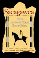 Sacagawea of the Lewis and Clark Expedition 0520050606 Book Cover