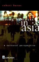 Doing Business In Asia: A Cultural Perspective 073390193X Book Cover