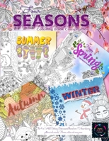 Four SEASONS coloring book compilation: The 4 in 1 Adult Coloring Book seasonal themed over 70 stress relieving patterns incl animals, Flowers, nature ... coloring book, coloring books for adults B088B5X38S Book Cover