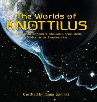 Worlds of Knottilus 1969818786 Book Cover