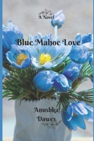 Blue Mahoe Love (Caribbean Sunsets) B0DZC8ZGD7 Book Cover