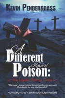 [Official] A Different Kind of Poison: How Legalism Destroys Grace 1731489269 Book Cover