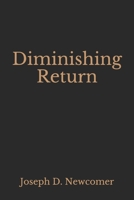 Diminishing Return 1799145247 Book Cover