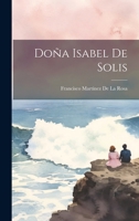 Doña Isabel De Solis 1021721034 Book Cover