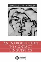 An Introduction to Contact Linguistics (Language in Society) 0631212515 Book Cover