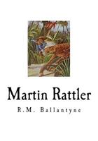 Martin Rattler 8027307198 Book Cover