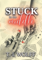Stuck in the Middle 1471028054 Book Cover