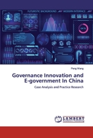 Governance Innovation and E-government In China 6200499349 Book Cover