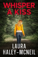 Whisper a Kiss B09SNSGX2R Book Cover