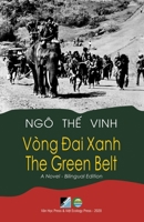 Vòng Đai Xanh / The Green Belt - Bilingual (Vietnamese/English) 1989993451 Book Cover