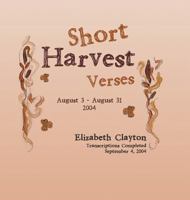 Short Harvest: Verses 1524683957 Book Cover