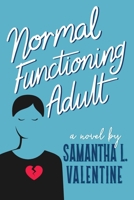 Normal Functioning Adult 1922993034 Book Cover