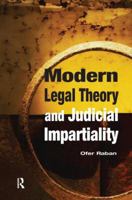 Modern Legal Theory and Judicial Impartiality (Glasshouse) 1904385079 Book Cover