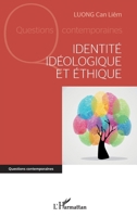 Identité idéologique et éthique (Questions Contemporaines) (French Edition) 2140255909 Book Cover