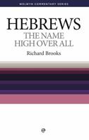 Hebrews: The Name High Over All 1783971614 Book Cover