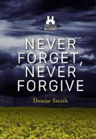 Never Forget, Never Forgive (Lincolnshire Mystery Series) 1838117369 Book Cover
