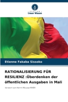 Rationalisierung Für Resilienz: Überdenken der öffentlichen Ausgaben in Mali (German Edition) 6207041569 Book Cover
