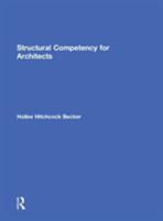 Structural Competency for Architects 0415817870 Book Cover