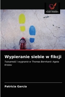 Wypieranie siebie w fikcji 6203146137 Book Cover