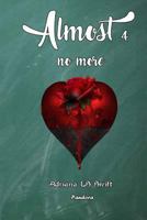 Almost: no more (4) 1977751245 Book Cover