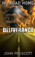 NO ROAD HOME Book Five: Deliverance B0948LPG45 Book Cover