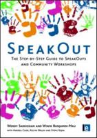 SpeakOut: The Step-by-Step Guide to SpeakOuts and Community Workshops (Tools for Community Planning) 1844077047 Book Cover